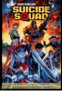Die neue Suicide Squad 1: Das Phantom-Kommando (Softcover)