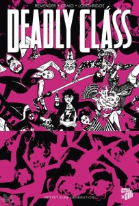 Deadly class 10: Rettet eure Generation