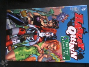 Harley Quinn 7: Ein irrer Road Trip