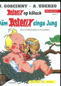 Asterix - Mundart 3: Däm Asterix singe Jung (Kölner Mundart)