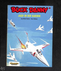 Buck Danny (Carlsen) 24: Jagd in der Karibik