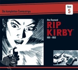 Rip Kirby - Die kompletten Comicstrips 5: 1951 - 1953