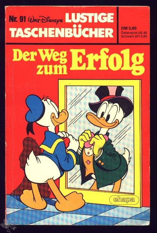 Walt Disneys Lustige Taschenbücher 91: Der Weg zum Erfolg (1. Auflage)