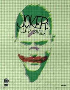 Joker: Killer Smile : (Variant Cover-Edition)