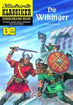Illustrierte Klassiker - Sonderband-Reihe 12: Die Wikinger