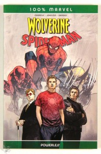 100% Marvel 14: Wolverine/Spider-Man: Powerless