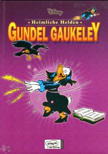 Heimliche Helden 3: Gundel Gaukeley