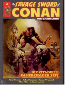 The Savage Sword of Conan - Die Sammlung 3: Die Zitadelle im Herzen der Zeit