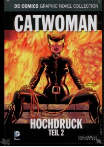 DC Comics Graphic Novel Collection 148: Catwoman: Hochdruck (Teil 2)