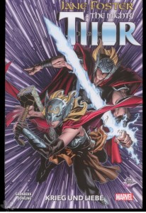 Jane Foster &amp; The Mighty Thor: Krieg und Liebe 