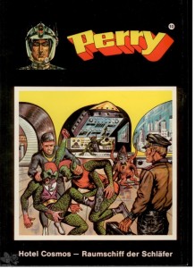 Perry 10: Hotel Cosmos / Raumschiff der Schläfer