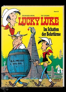 Lucky Luke 32: Im Schatten der Bohrtürme (Hardcover)