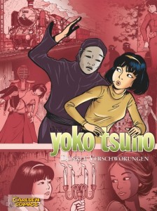 Yoko Tsuno Gesamtausgabe 7: Dunkle Verschwörungen