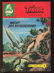 Tibor - Der Held des Dschungels (Lehning Drachen) 1: Nacht der Entscheidung (Roter Titelkopf)