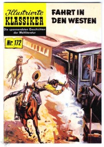 Illustrierte Klassiker 172: Fahrt in den Westen