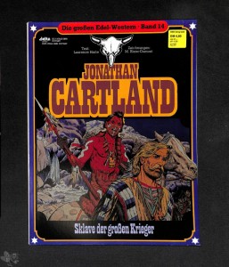Die großen Edel-Western 14: Jonathan Cartland: Sklave der grossen Krieger