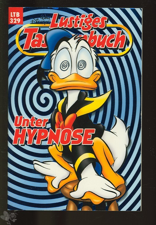 Walt Disneys Lustige Taschenbücher 329: Unter Hypnose