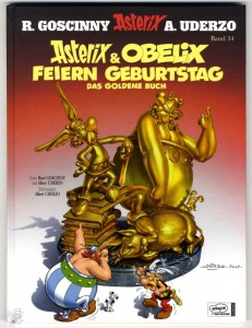 Asterix 34: Asterix &amp; Obelix feiern Geburtstag - Das goldene Buch (Hardcover)