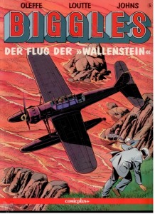 Biggles 5: Der Flug der »Wallenstein«