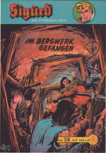 Sigurd - Der ritterliche Held (Heft, Lehning) 58: Im Bergwerk gefangen
