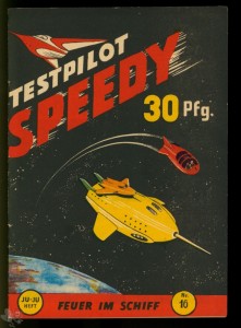 Testpilot Speedy (Heft, Jupiter) 16: Feuer im Schiff