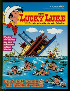 Lucky Luke 10: Ein Schiff versinkt - die Freiheit winkt