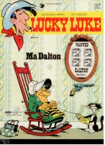 Lucky Luke 47: Ma Dalton (1. Auflage) (Softcover)