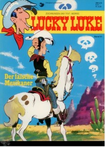 Lucky Luke 51: Der falsche Mexikaner (1. Auflage) (Softcover)