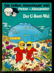 Peter + Alexander 16: Der U-Boot-Wal
