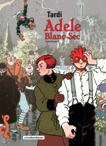 Adele Blanc-Sec Sammelband 3