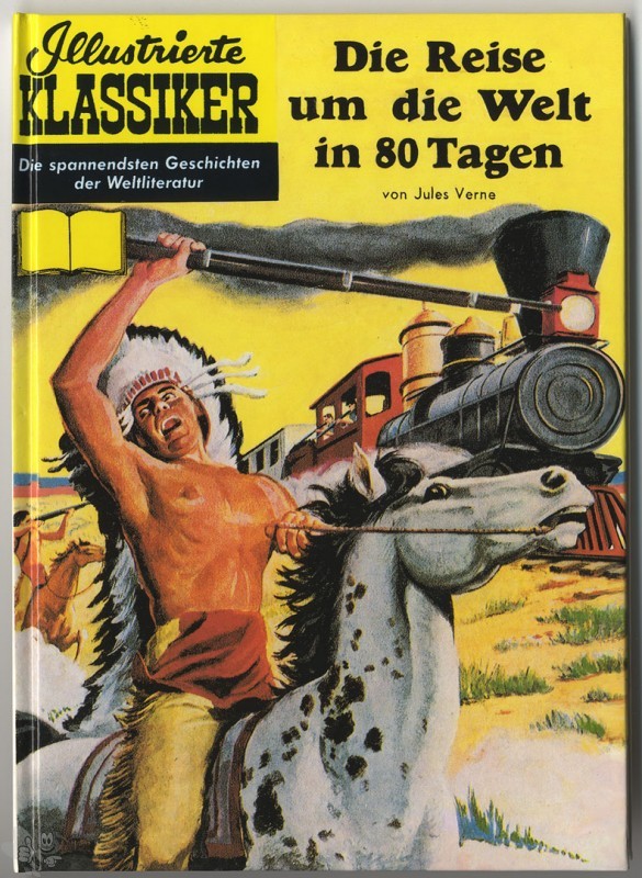 Illustrierte Klassiker (Hardcover) 45: Die Reise um die Welt in 80 Tagen