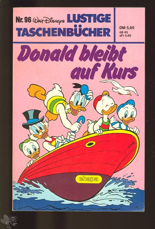 Walt Disneys Lustige Taschenbücher 96: Donald bleibt auf Kurs (1. Auflage)