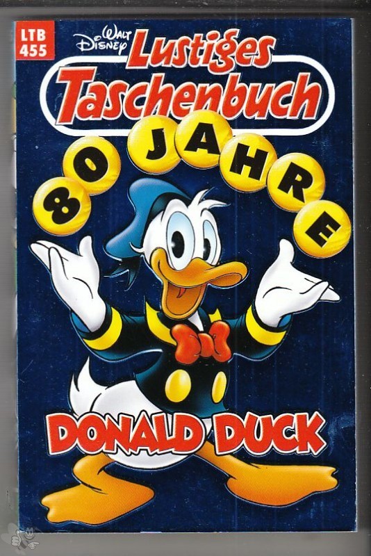 Walt Disneys Lustige Taschenbücher 455: 80 Jahre Donald Duck (LTB)