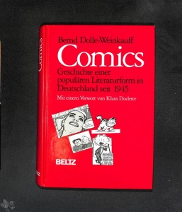 Comics - Geschichte einer poulären Literaturform in Deutschland seit 1945 