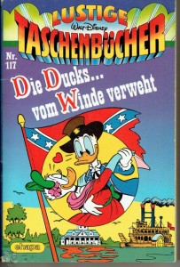 Walt Disneys Lustige Taschenbücher 117: Die Ducks ... vom Winde verweht (Testausgabe, durchgehend vierfarbig)