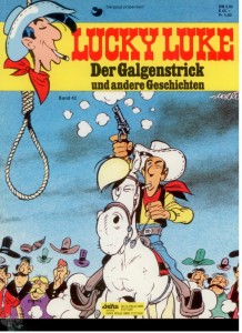 Lucky Luke 42: Der Galgenstrick (1. Auflage) (Softcover)