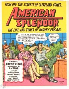 American Splendor Life and Times Harvey Pekar 