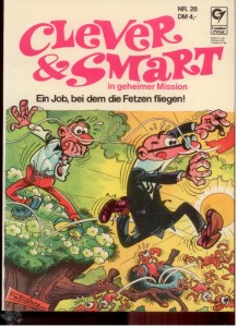 Clever &amp; Smart (Album , 1. Auflage) 28: Ein Job, bei dem die Fetzen fliegen !