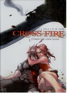 Cross fire 3: Sterben und leben lassen