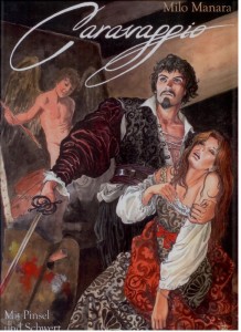 Caravaggio 1: Mit Pinsel und Schwert