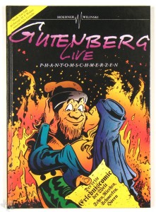 Gutenberg Live : Phantomschmerzen