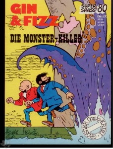 Kauka Super Serie 80: Gin und Fizz: Die Monster-Killer