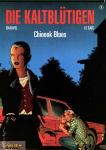 Die Kaltblütigen 3: Chinook Blues