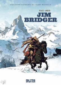Die wahre Geschichte des Wilden Westens 4: Jim Bridger