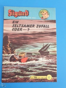 Sigurd - Der ritterliche Held (Heft, Lehning) 146: Ein seltsamer Zufall oder ... ?