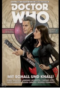 Doctor Who - Der zwölfte Doctor 6: Mit Schall und Knall !