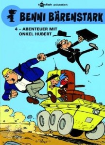 Benni Bärenstark 4: Abenteuer mit Onkel Hubert