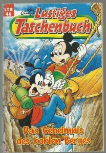 Walt Disneys Lustige Taschenbücher 46: Das Geheimnis des hohlen Berges (Neuauflage 1998)