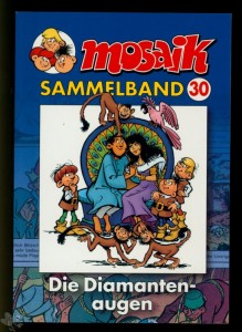 Mosaik Sammelband 30: Die Diamantenaugen (Softcover)