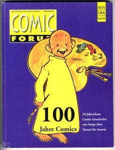 Comic Forum Das Magazin für Comicliteratur 100 Jahre Comics Sonderband